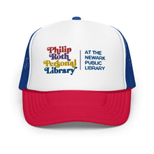 Load image into Gallery viewer, Philip Roth Personal Library foam trucker hat - EMBROIDERED
